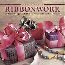 New Crafts Ribbonwork by Christine Kingdom Paperback Book