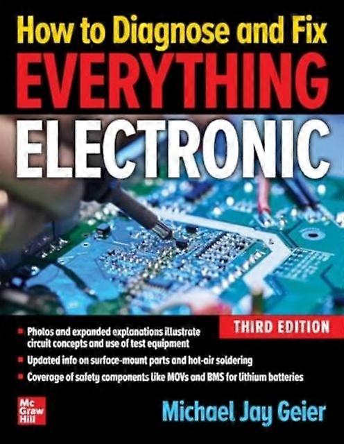 How To Diagnose And Fix Everything Electronic Third Edition - Michael Geier - Paperback - English Book - Electronics and communications engineering