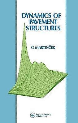 Dynamics of Pavement Structures