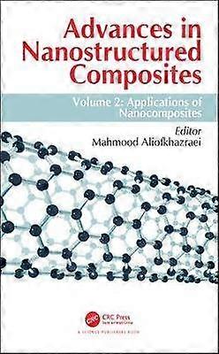 Advances in Nanostructured Composites