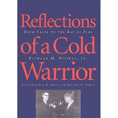 Reflections Of A Cold Warrior