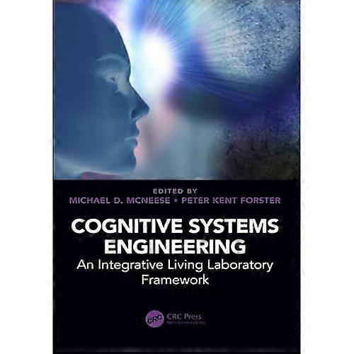 Cognitive Systems Engineering: an Integrative Living Laboratory Framework