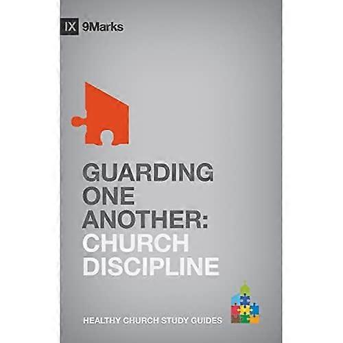 Guarding One Another PB (9marks Healthy Church Study Guides)