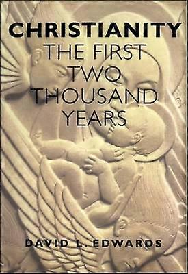 Christianity: First 2000 Years