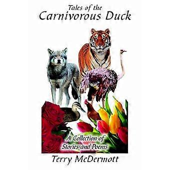 Tales of the Carnivorous Duck