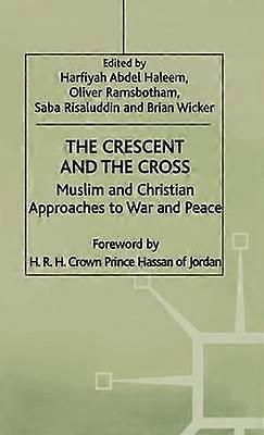 The Crescent and the Cross
