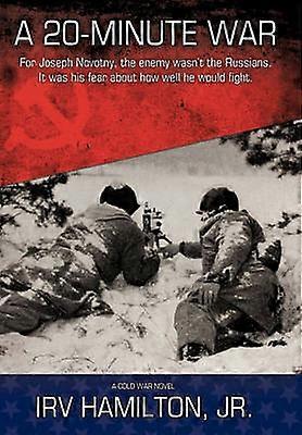 A 20-Minute War