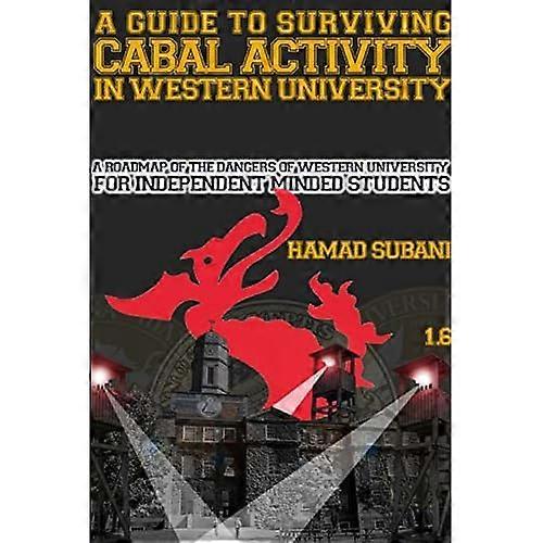 A Guide to Surviving Cabal Activity in Western University