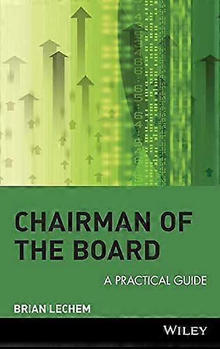 Chairman of the Board: A Practical Guide