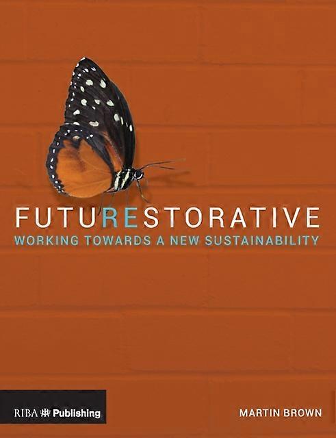 Futurestorative by Martin Brown Paperback