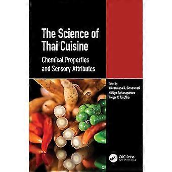 The Science of Thai Cuisine Chemical Properties and Sensory Attributes