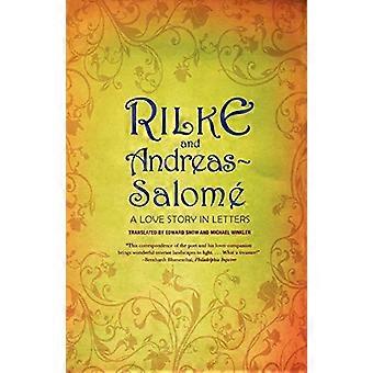 Rilke et Andreas-Salomé : une histoire d’amour en lettres