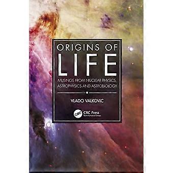Origines de la vie : réflexions de la physique nucléaire, de l’astrophysique et de l’astrobiologie