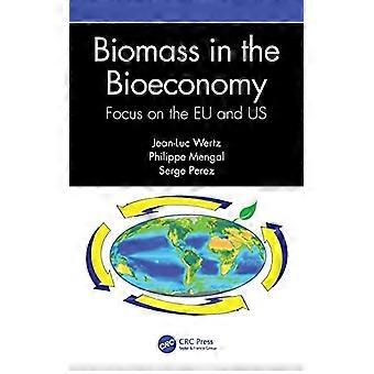 Biomasse i bioøkonomien: Fokus på EU og oss