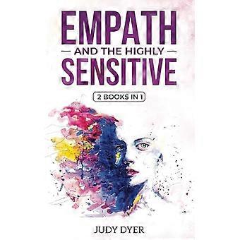 Empatici e Altamente Sensibili: 2 Libri in 1