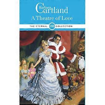 RAKKAUDEN TEATTERI (BARBARA CARTLAND ETERNAL COLLECTION)
