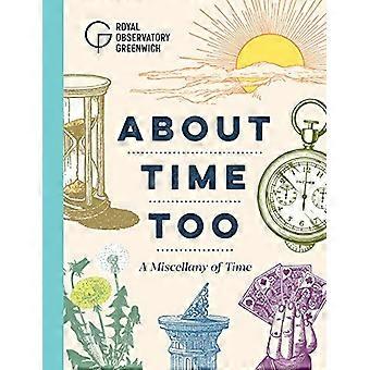 About Time Too: A Miscellany of Time
