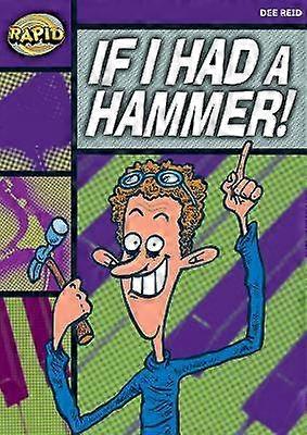 Rapid Reading: If I Had a Hammer! (Starter Level 2B)