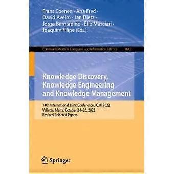 Knowledge Discovery Knowledge Engineering And Knowledge Management 14th Inter - Springer Nature B.V - Paperback - en Book