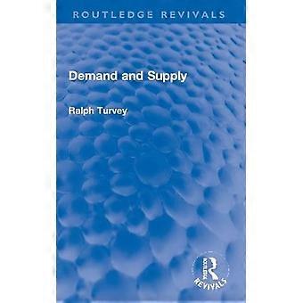 Demand And Supply - Ralph Turvey