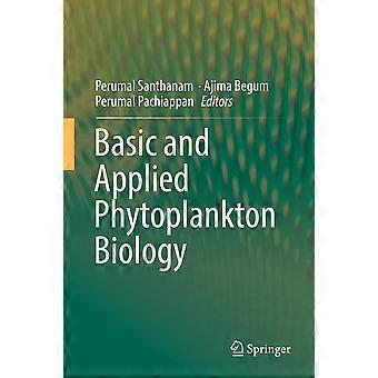 Basic and applied phytoplankton biology