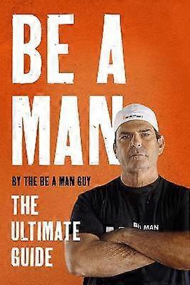 Wees een man