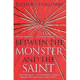 Between The Monster And The Saint - Richard Holloway - Paperback - en Book