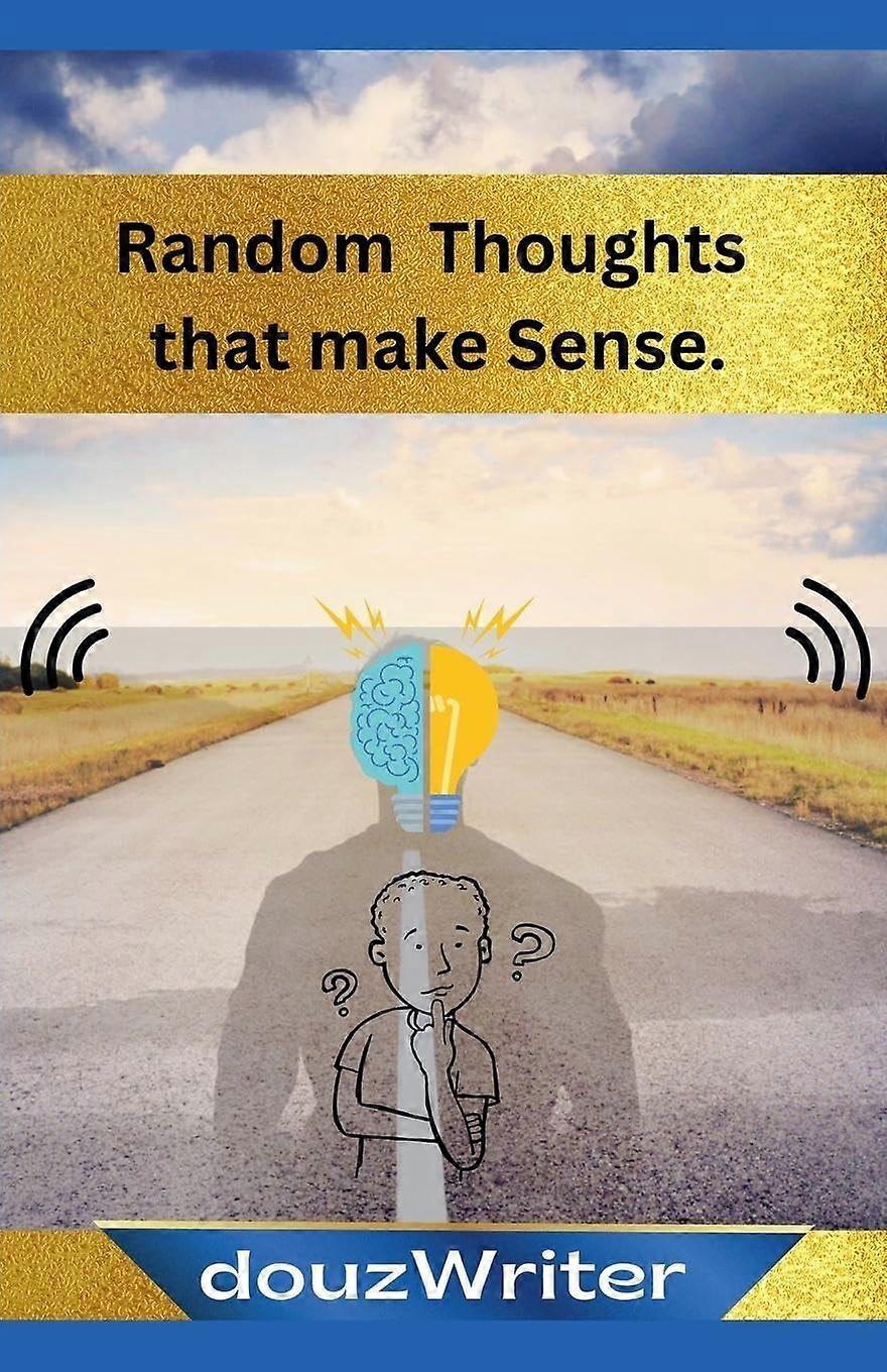 Random thoughts that make sense