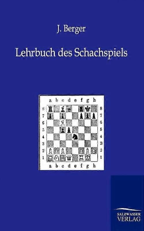 Lehrbuch Des Schachspiels