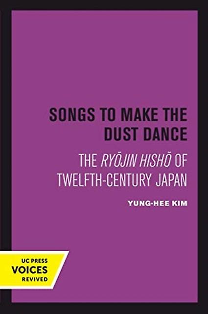 Songs To Make The Dust Dance by YungHee Kim Paperback Book