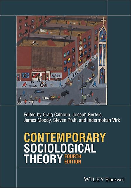 Contemporary Sociological Theory Paperback