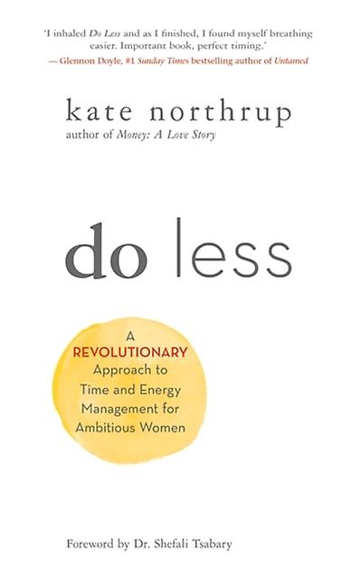 Do Less by Kate Northrup Paperback