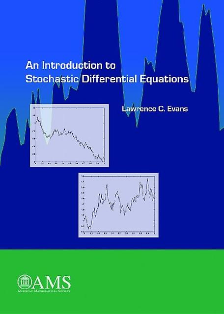 An Introduction To Stochastic Differential Equations by Lawrence C. Evans Paperback Book