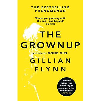 Grownup - Gillian Flynn