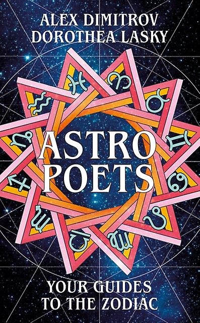 Astro Poets Your Guides To The Zodiac by Alex Dimitrov Paperback Book