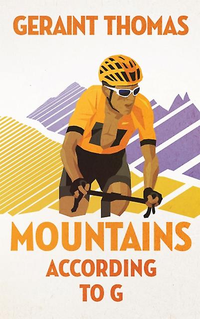 Mountains According To G by Geraint Thomas Paperback