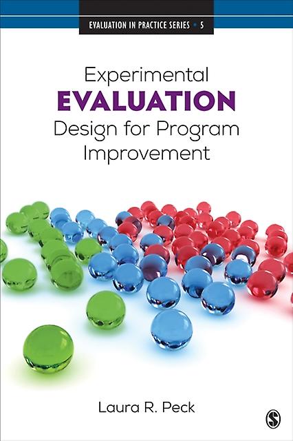 Experimental Evaluation Design For Program Improvement - Laura R. Peck - Paperback - English Book - Research methods: general