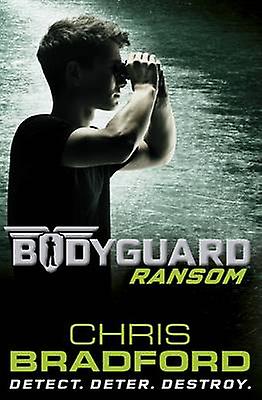 Bodyguard Ransom Book 2 by Chris Bradford Paperback Book