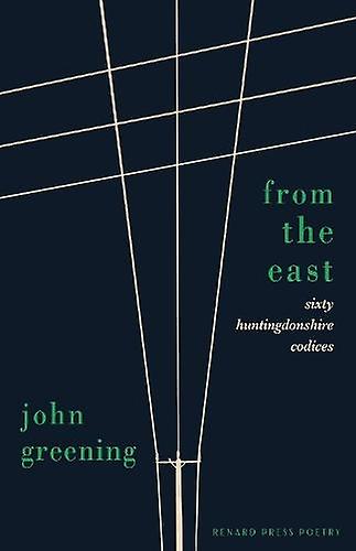 From The East by John Greening Paperback Book