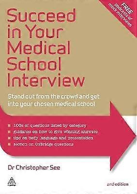 Succeed in Your Medical School Interview