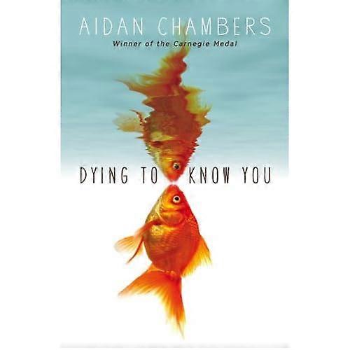 Dying to Know You