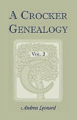 A Crocker Genealogy Volume 2