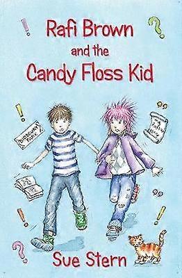 Rafi Brown and the Candy Floss Kid