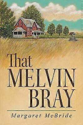 That Melvin Bray