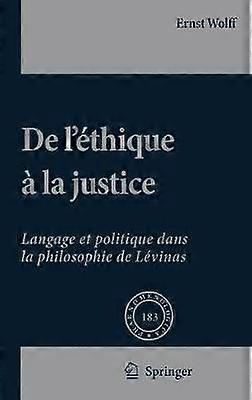 De L'éthique à la Justice
