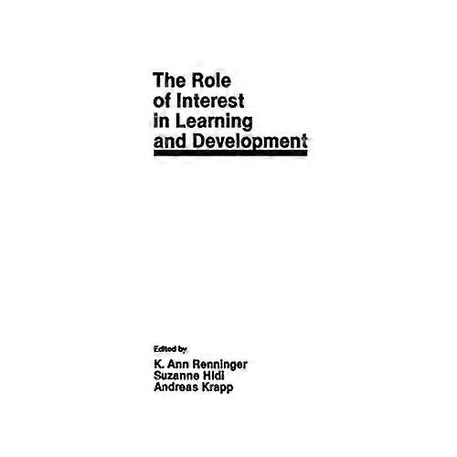 The Role of Interest in Learning and Development