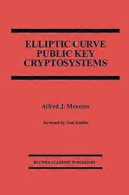 Elliptic Curve Public Key Cryptosystems