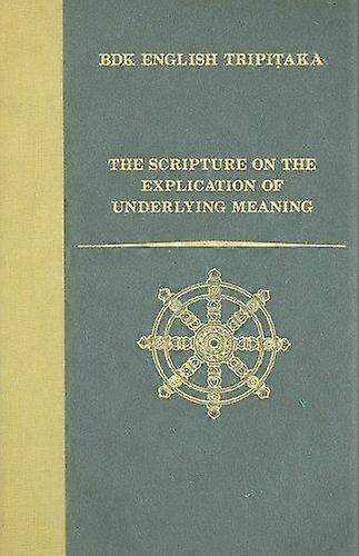 The Scripture On The Explication Of Underlying Meaning by John P Keenan Paperback Book