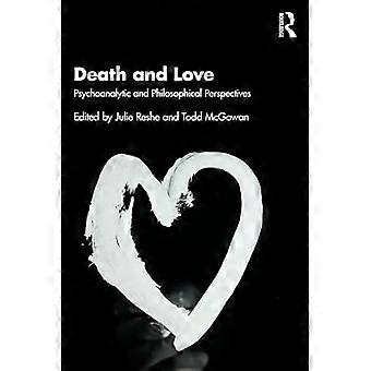 Dood en liefde: psychoanalytische en filosofische perspectieven
