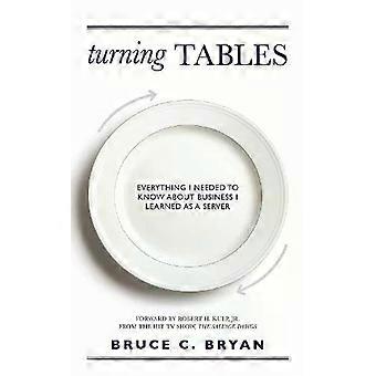 Turning Tables - Bruce C. Bryan